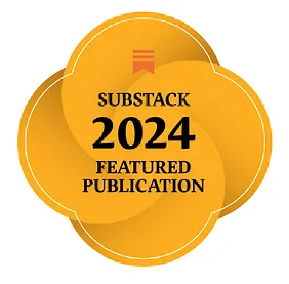 SUBSTACK 2024 FEATURED PUBLICATION