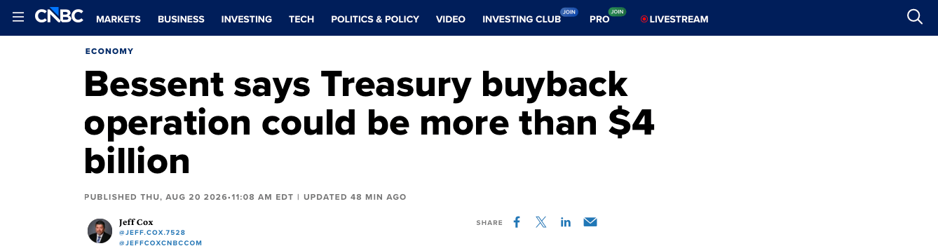 CNBC headline that Bessent said Treasury buyback operations could exceed $4 billion.